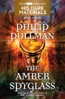 His Dark Materials: The Amber Spyglass (Book 3) - Philip Pullman - 9780375823350
