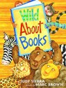 Wild About Books - Judy Sierra ; Marc Brown - 9780375825385