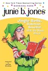Junie B. Jones #25: Jingle Bells, Batman Smells! (P.S. So Does May.) [With Cut Out Ornament] - Barbara Park - 9780375828096