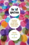 The Full Spectrum - David Levithan ; Billy Merrell - 9780375832901
