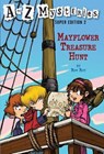 A to Z Mysteries Super Edition 2: Mayflower Treasure Hunt - Ron Roy - 9780375839375