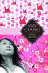 1001 Cranes - Naomi Hirahara - 9780375848810