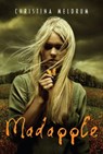 Madapple - Christina Meldrum - 9780375849589