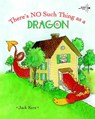There's No Such Thing as a Dragon -  - 9780375851377