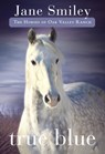 True Blue - Jane Smiley - 9780375862328