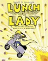 Lunch Lady and the Bake Sale Bandit: Lunch Lady #5 - Jarrett J. Krosoczka - 9780375867293