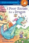 A Poor Excuse for a Dragon - Geoffrey Hayes - 9780375868672
