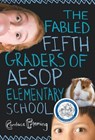 The Fabled Fifth Graders of Aesop Elementary School - Candace Fleming - 9780375871870