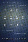 The Code Book: The Secrets Behind Codebreaking - Simon Singh - 9780375890123