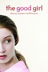 The Good Girl - Kerry Cohen Hoffmann - 9780375891144