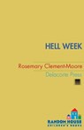 Hell Week - Rosemary Clement-Moore - 9780375891199