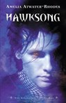 Hawksong - Amelia Atwater-Rhodes - 9780375891892