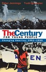 The Century for Young People - Peter Jennings ; Todd Brewster - 9780375893971