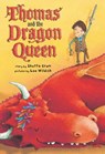 Thomas and the Dragon Queen - Shutta Crum - 9780375896293