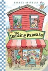 The Dancing Pancake - Eileen Spinelli - 9780375897139