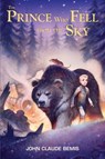 The Prince Who Fell from the Sky - John Claude Bemis - 9780375898044