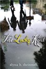 The Lucky Kind - Alyssa Sheinmel - 9780375898662