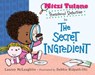 Mitzi Tulane, Preschool Detective in The Secret Ingredient - Lauren McLaughlin - 9780375981616