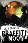 Graffiti Moon - Cath Crowley - 9780375983658