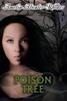 Poison Tree - Amelia Atwater-Rhodes - 9780375985720