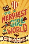 The Nerviest Girl in the World - Melissa Wiley - 9780375989025