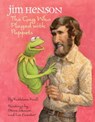 Jim Henson: The Guy Who Played with Puppets - Kathleen Krull - 9780375989148
