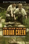 The Dead Man in Indian Creek - Mary Downing Hahn - 9780380713622