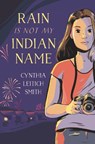 Rain Is Not My Indian Name - Cynthia Leitich Smith - 9780380733002