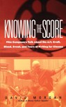 Knowing the Score - David Morgan - 9780380804825
