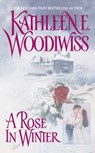 A Rose in Winter - Kathleen E Woodiwiss - 9780380844005