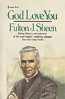 GOD LOVE YOU IMAGE BOOKS/E - Fulton J. Sheen - 9780385174862