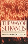 The Way of St. Francis - Murray Bodo - 9780385199131