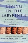 Living in the Labyrinth - Diana Friel McGowin - 9780385313186