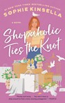 Shopaholic Ties the Knot - Sophie Kinsella - 9780385336178