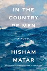 In the Country of Men - Hisham Matar - 9780385340434