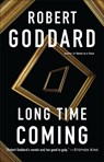 Long Time Coming - Robert Goddard - 9780385343619