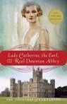 LADY CATHERINE THE EARL & THE - The Countess of Carnarvon - 9780385344968
