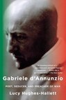 Gabriele d'Annunzio - Lucy Hughes-Hallett - 9780385349703