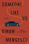 Someone Like Us - Dinaw Mengestu - 9780385350020