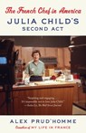 The French Chef in America - Alex Prud'homme - 9780385351768