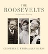 The Roosevelts - Geoffrey C. Ward ; Ken Burns - 9780385353069