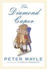 The Diamond Caper - MAYLE,  Peter - 9780385353908
