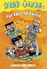 Icky Ricky #4: The Hole to China - Michael Rex - 9780385375580