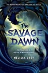 The Savage Dawn - Melissa Grey - 9780385391016