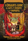 A Dragon's Guide to the Care and Feeding of Humans - Laurence Yep ; Joanne Ryder - 9780385392310