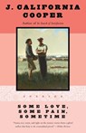 Some Love, Some Pain, Sometime - J. California Cooper - 9780385467889