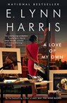 A Love of My Own - E. Lynn Harris - 9780385492713