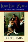 LORD HAVE MERCY - Scott Hahn - 9780385501705