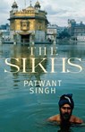Singh, P: Sikhs - Patwant Singh - 9780385502061