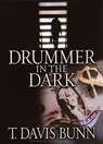Drummer In the Dark - T. Davis Bunn - 9780385504799